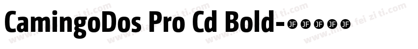 CamingoDos Pro Cd Bold字体转换